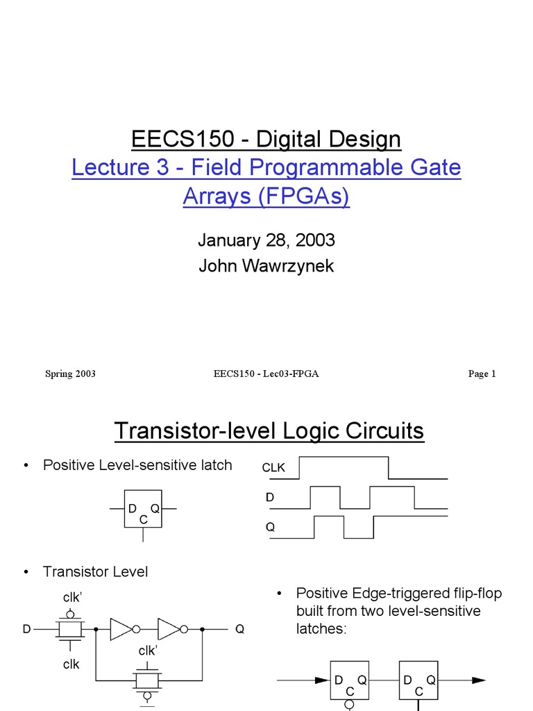 Eecs150 - Digital Design: Lecture 3 - Field Programmable Gate Arrays ...