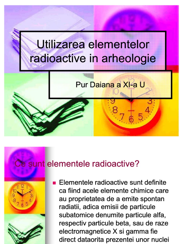 Writer comment bent Utilizarea Elementelor Radioactive in Arheologie | PDF