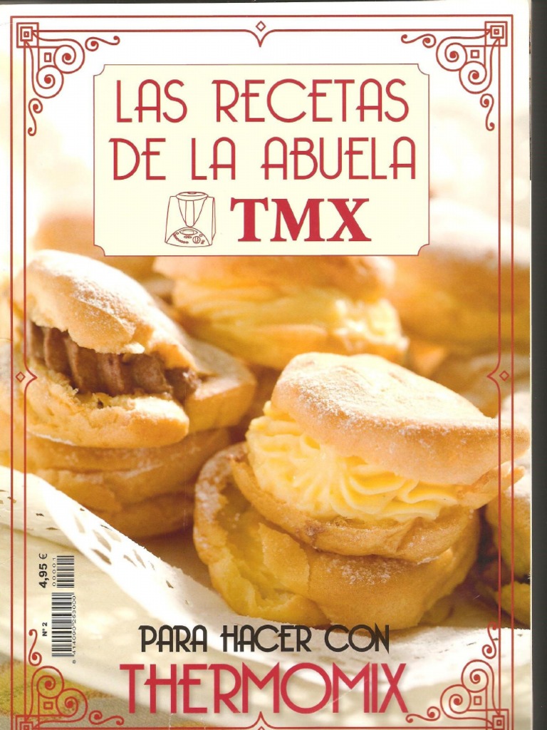 Thermomix - TM31 - Las recetas de la abuela TMX - Nº 2