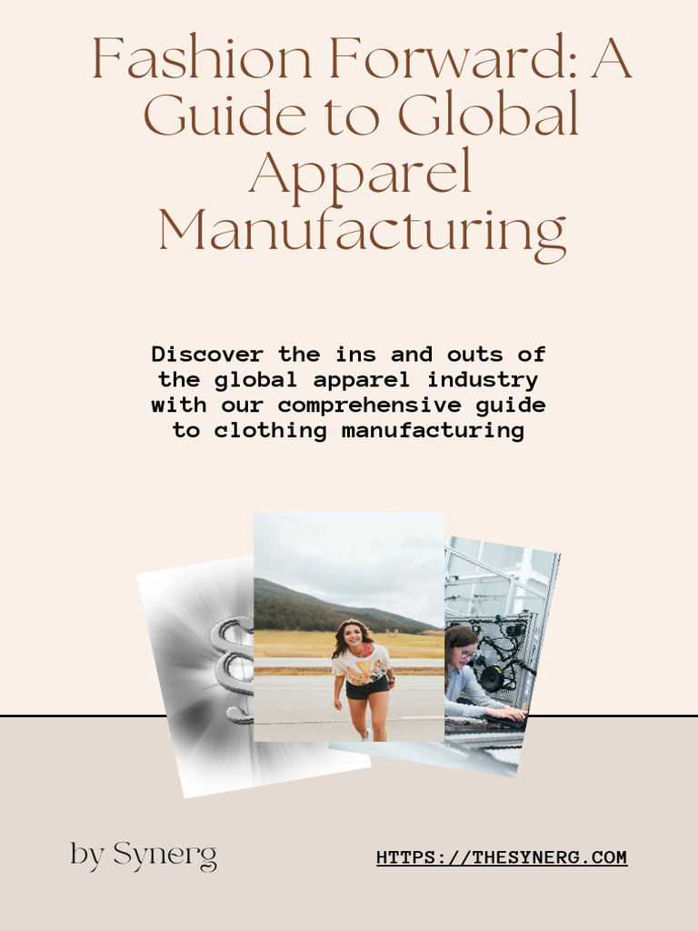 Guide to Global Apparel Manufacturing | PDF | Supply Chain | Sustainability