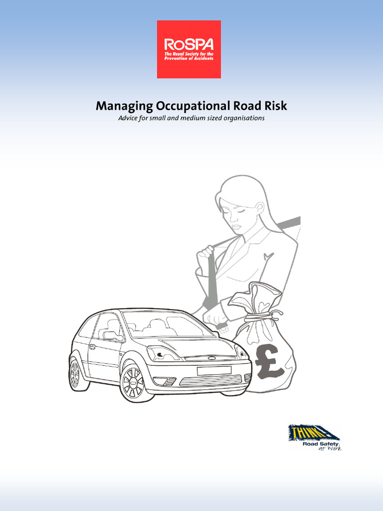 Managing Occupational Road Risk Safely | PDF | Road Traffic Safety | Road