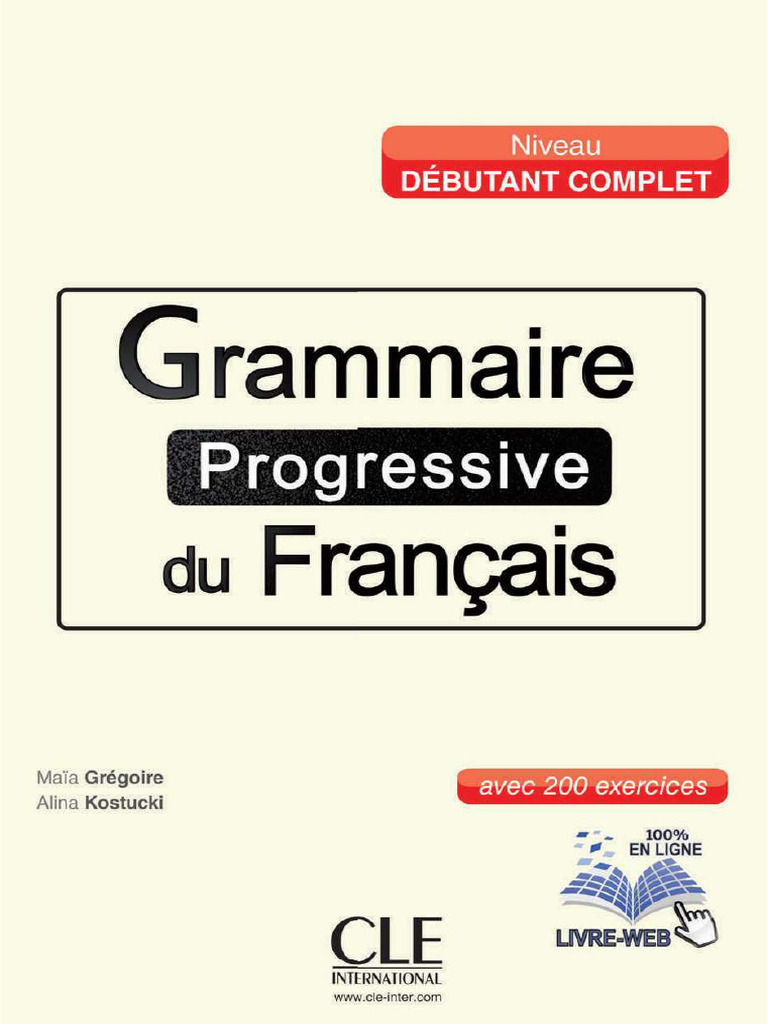 Grammaire Progressive Du Français Niveau Débutant | PDF