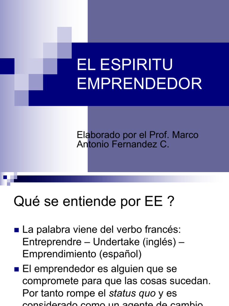 EL ESPIRITU EMPRENDEDOR Presentación | PDF | Iniciativa empresarial ...