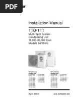 Installation Manual TTD/TTT: Multi-Split System Condensing Unit 18,000-36,000 Btuh Models 50/60 HZ