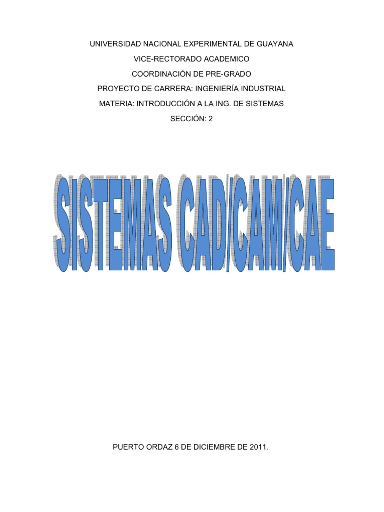 Trabajo Sistemas Cad Cam Cae | PDF | Diseño | Ingeniería