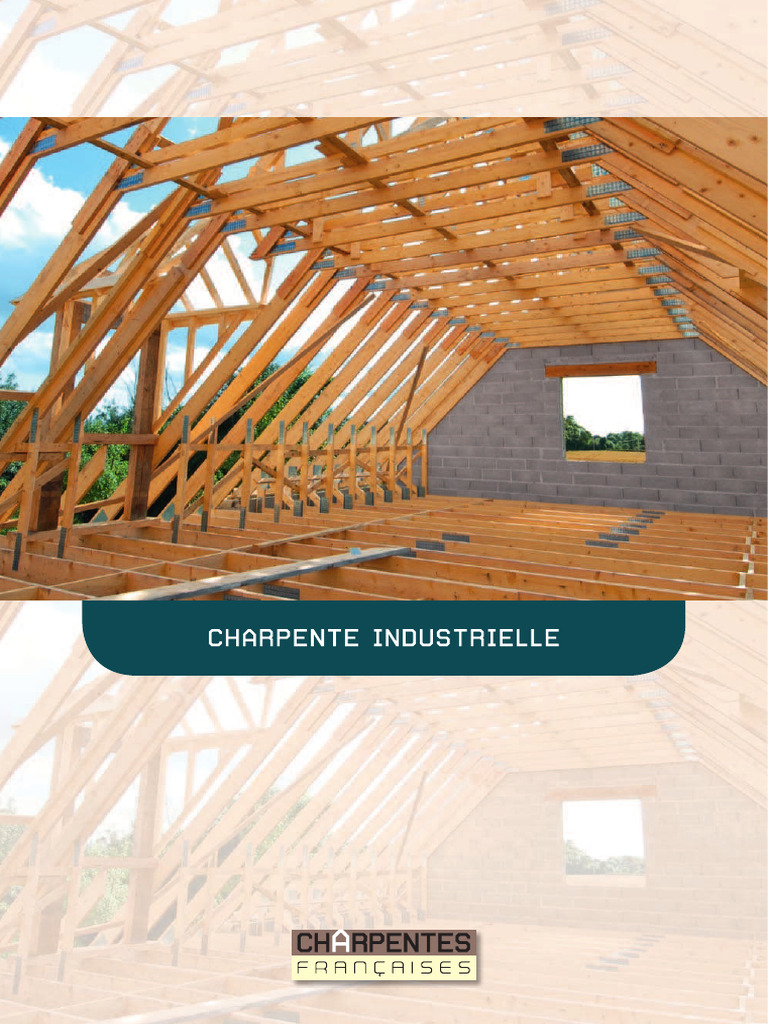 Charpente industrielle : Guide complet | PDF | Bois (matériau de ...
