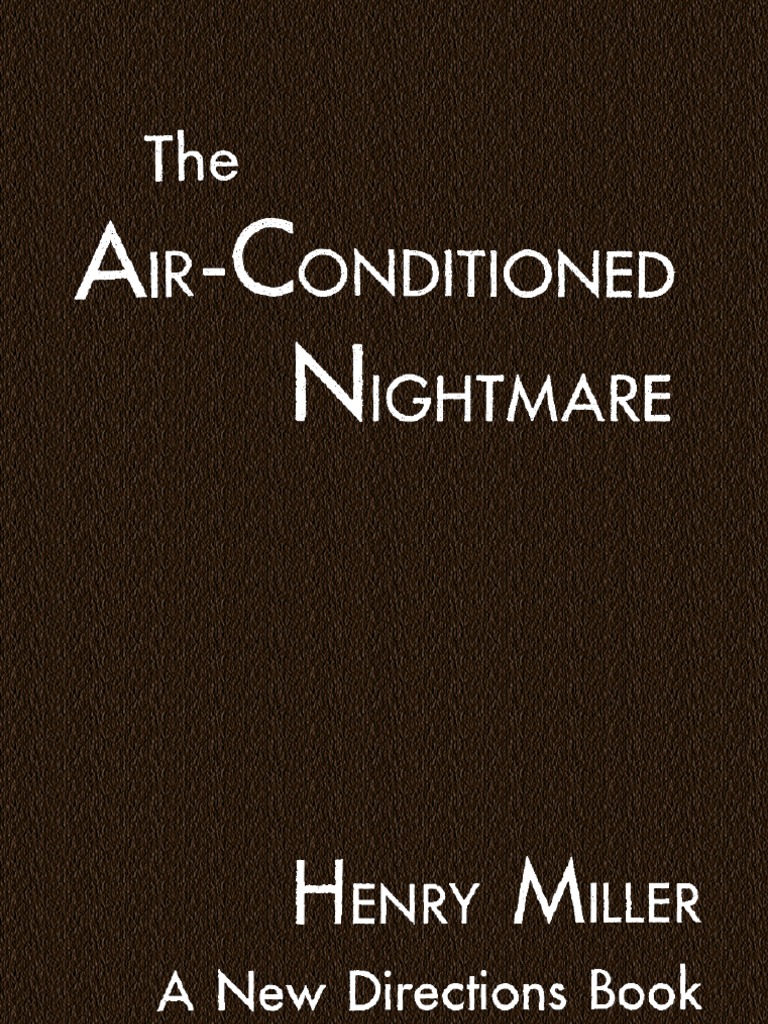 Henry Miller The AirConditioned Nightmare PDF Gautama Buddha