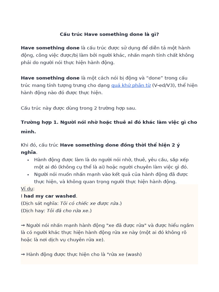 Cấu trúc Have something done là gì? Have something done: quá khứ phân ...