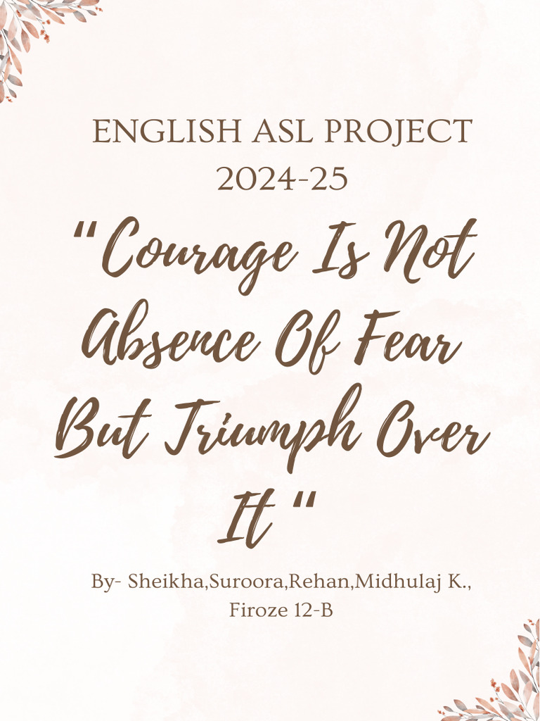 Courage: Triumph Over Fear in ASL | PDF | Fear | Psychological Resilience