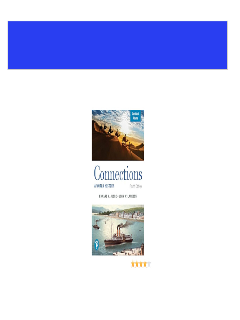 Immediate download (eBook PDF) Connections A World History, Combined