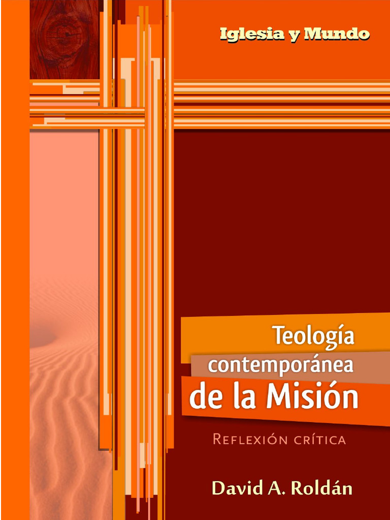 Teología de la Misión Contemporánea | PDF | Iglesia cristiana | Iglesia ...