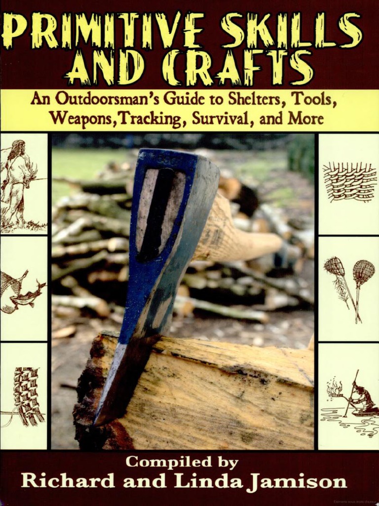 Primitive Skills and Crafts | PDF