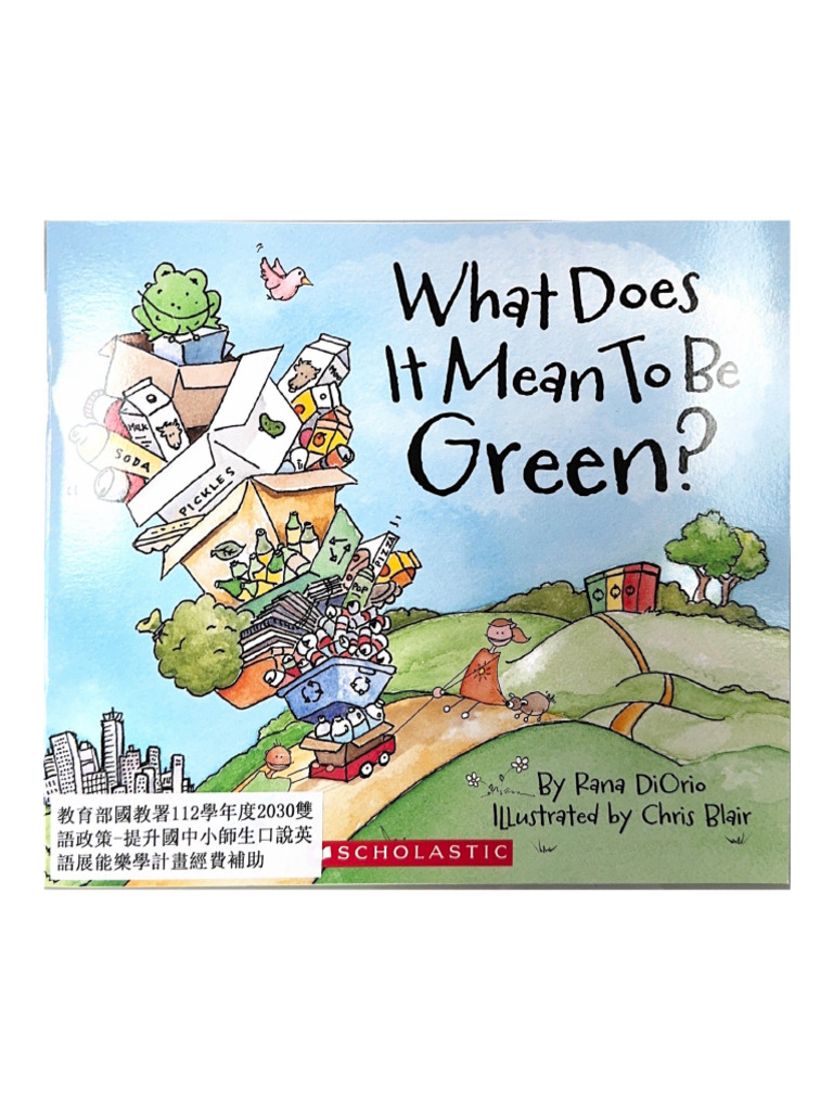What Does It Mean To Be Green | PDF