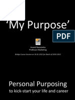 My Purpose - by Prof. Anand Narasimha