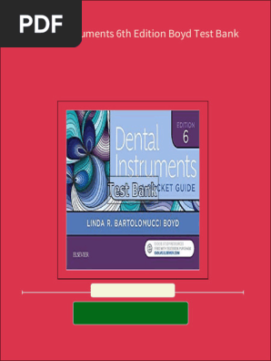 Full download Dental Instruments 6th Edition Boyd Test Bank pdf docx