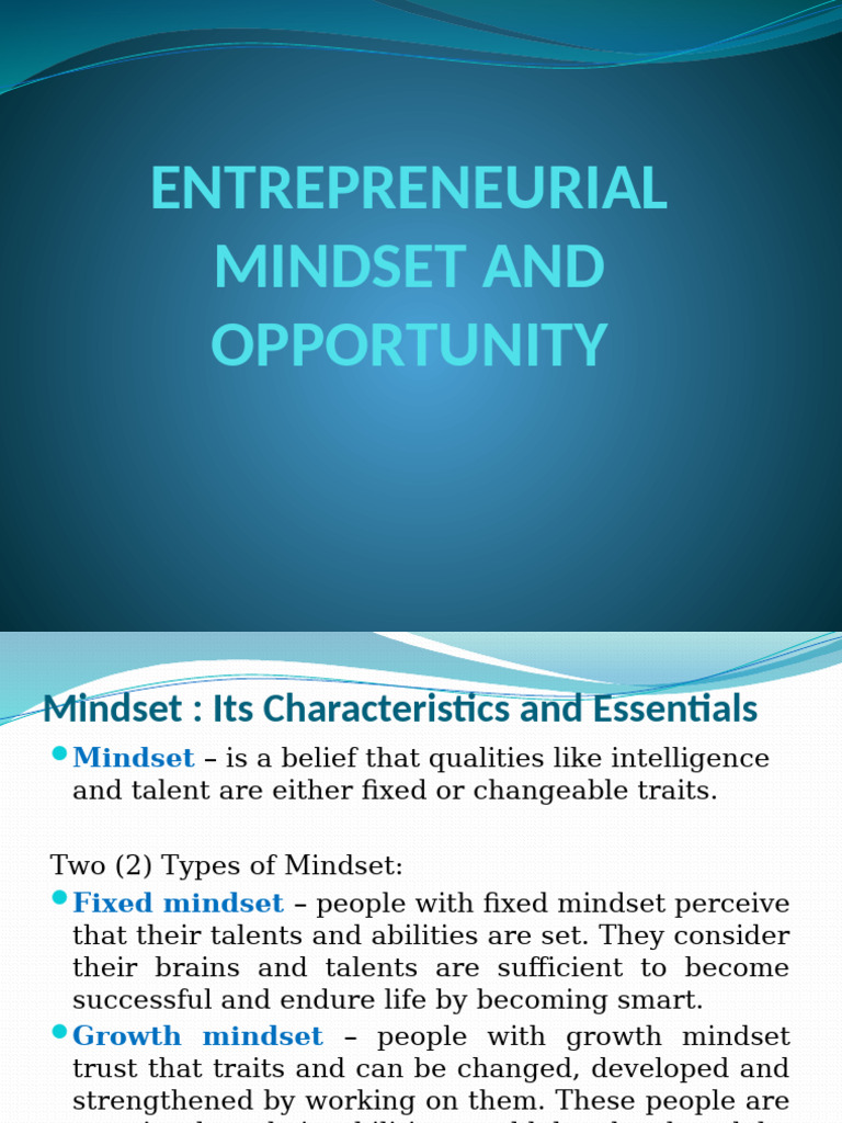 Entrepreneurial Mindset and Opportunity | PDF | Mindset | Entrepreneurship