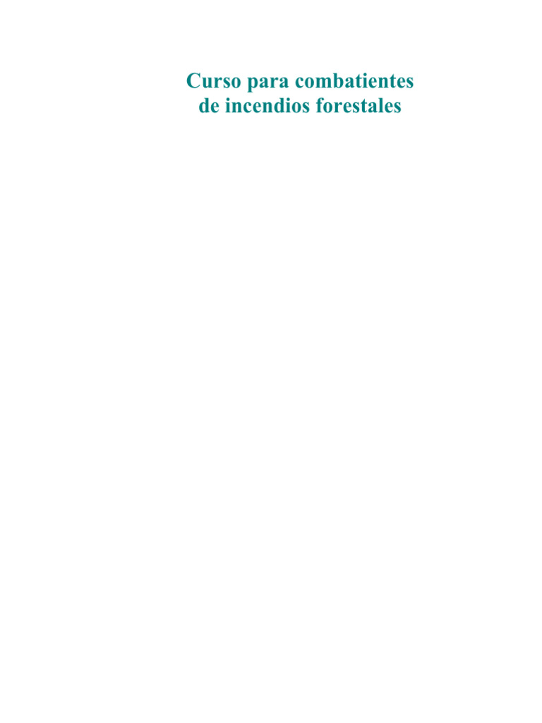 Curso Para Combatientes De Incendios Forestales Pdf Pdf