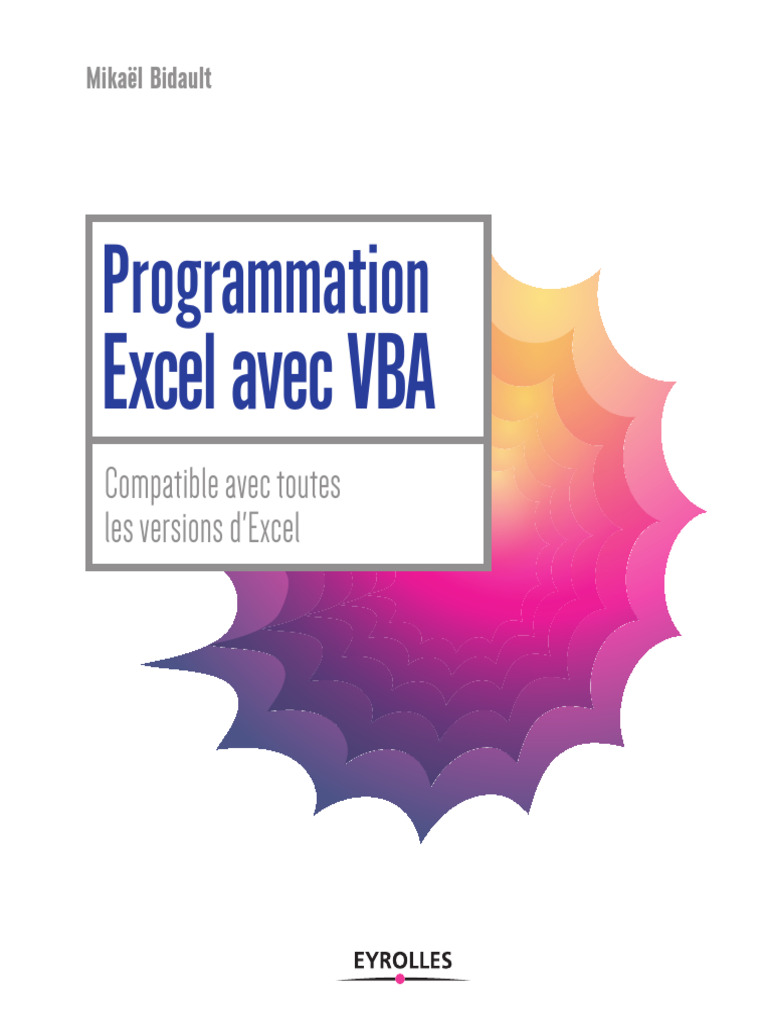 Programmation Excel avec VBA | PDF | Microsoft Excel | Visual Basic for ...