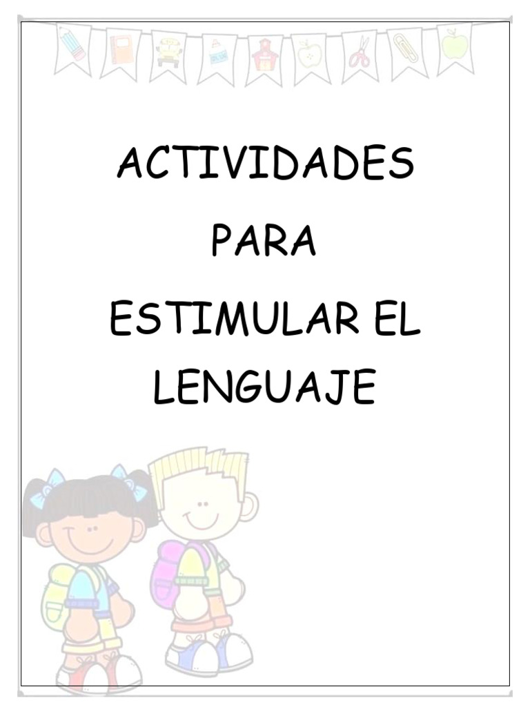 Actividades para Estimular el Lenguaje | PDF | Artes del Lenguaje y ...