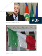 Mario Monti President the Italy