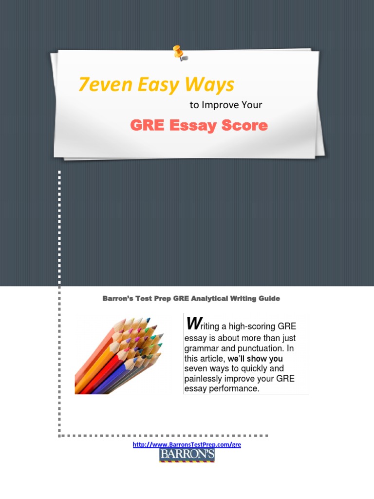 Improve Your GRE Essay Score: 7 Tips | PDF | Graduate Record ...