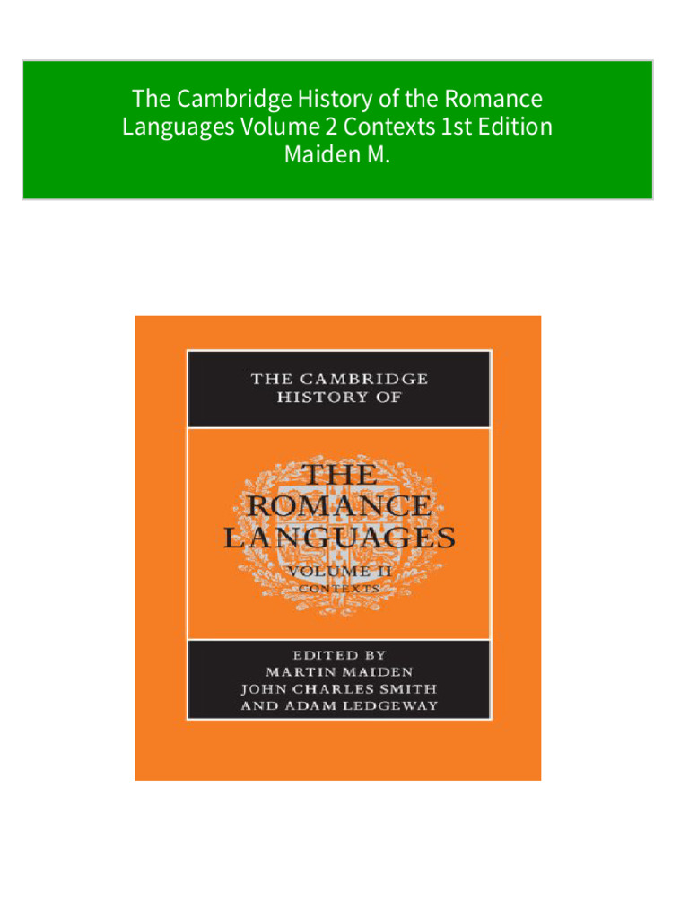 Instant Ebooks Textbook The Cambridge History of The Romance Languages ...