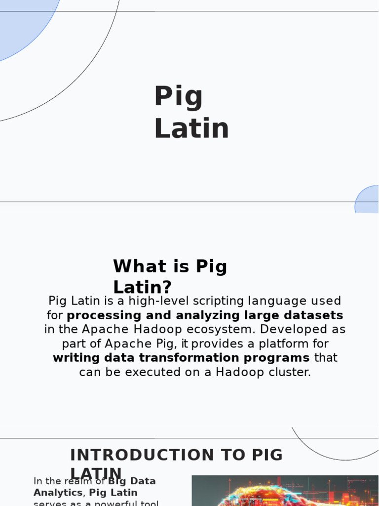 Introduction to Pig Latin for Big Data | PDF | Apache Hadoop | Big Data