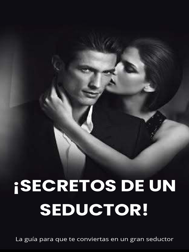 Secretos para Ser un Gran Seductor | PDF | Seducción | Las emociones