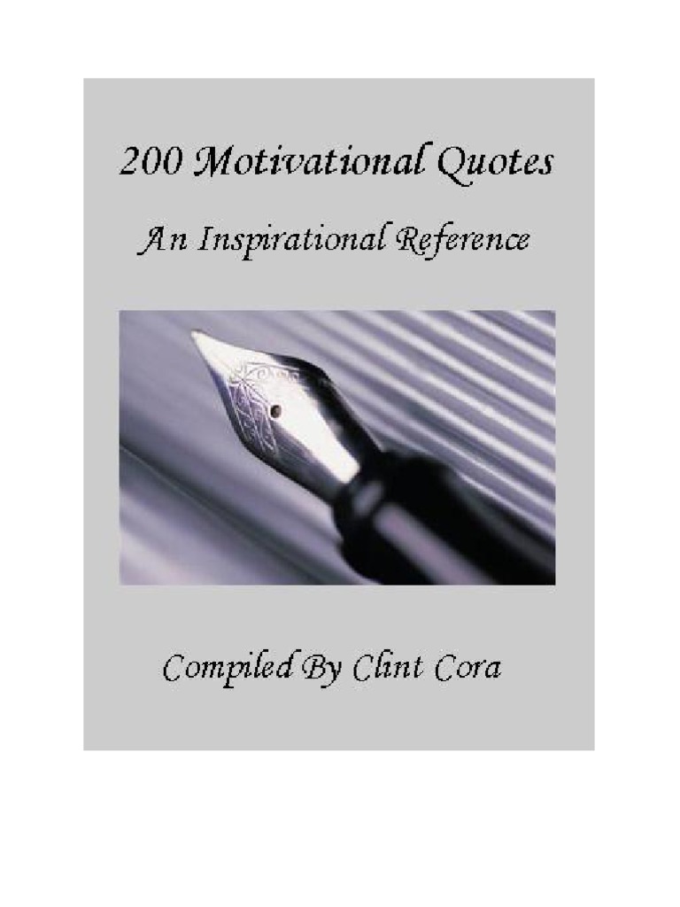 200 Motivational Quotes An Inspirational Reference | PDF | Self-Improvement