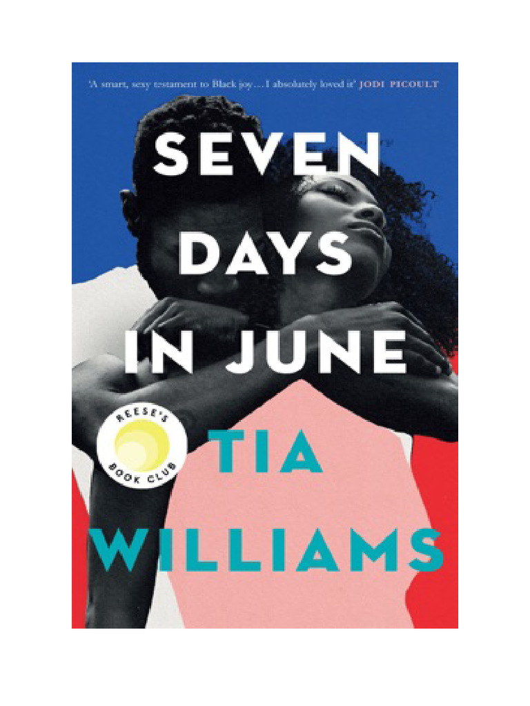 Seven Days in June by Tia Williams | PDF | General Fiction
