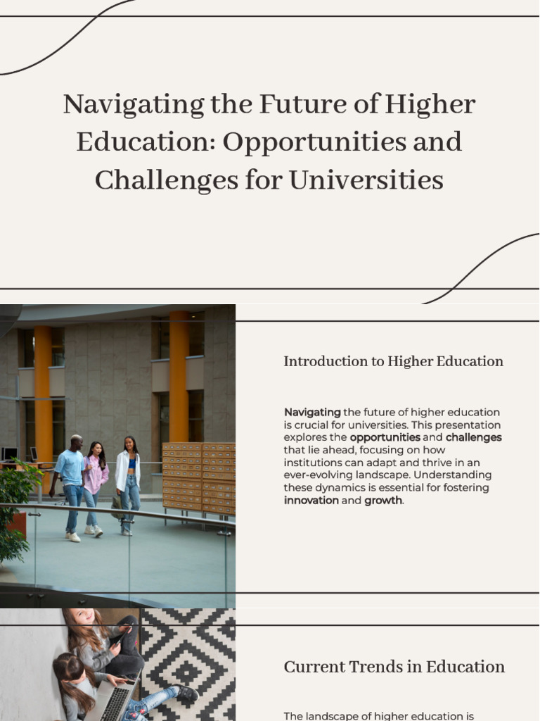 Slidesgo Navigating The Future of Higher Education Opportunities and ...