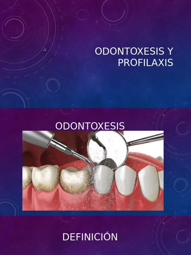 Odontoxesis y Profilaxis Dental | PDF | Diente
