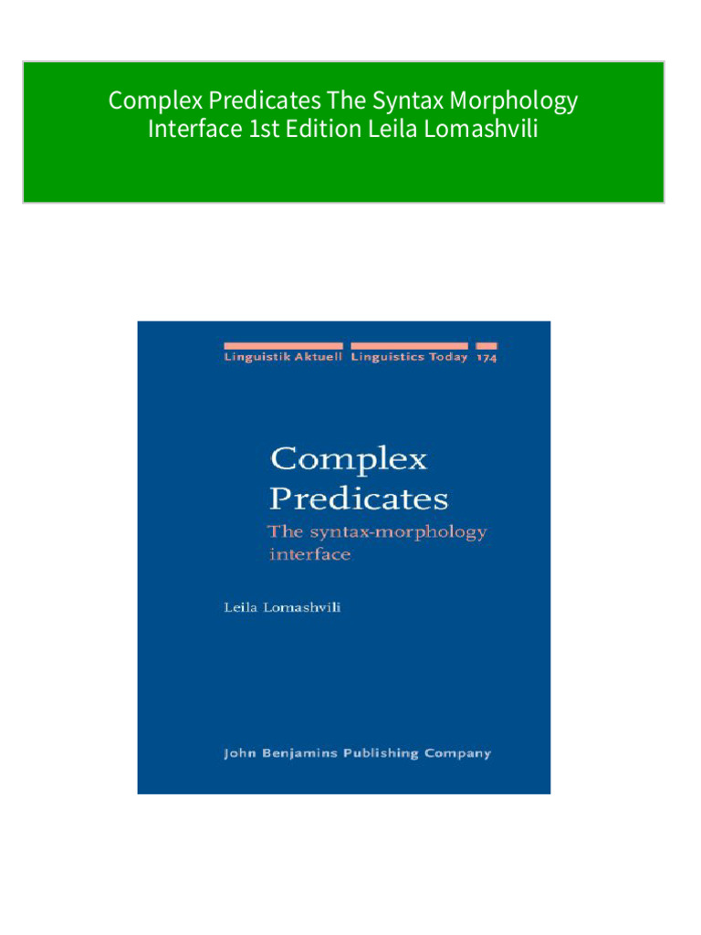 Get Complex Predicates The Syntax Morphology Interface 1st Edition ...