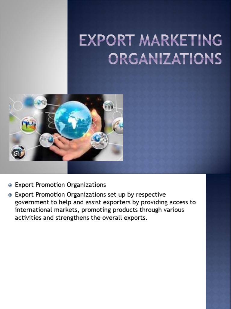 Export Promotion Organizations Overview | PDF | Exports | Commerce