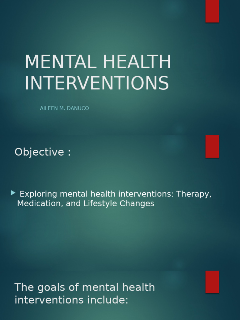 Mental Health Interventions Overview | PDF | Self-Improvement