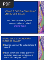 COMO É DOCE A COMUNHÃO ENTRE OS