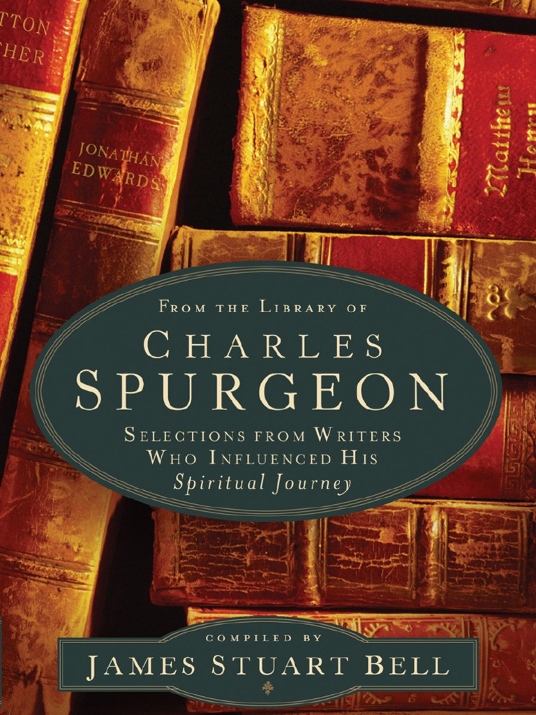 From The Library of Charles Spurgeon PDF Charles Spurgeon Glory
