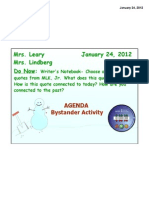 Mrs. Leary January 24, 2012 Mrs. Lindberg Do Now:: Bystander Activity