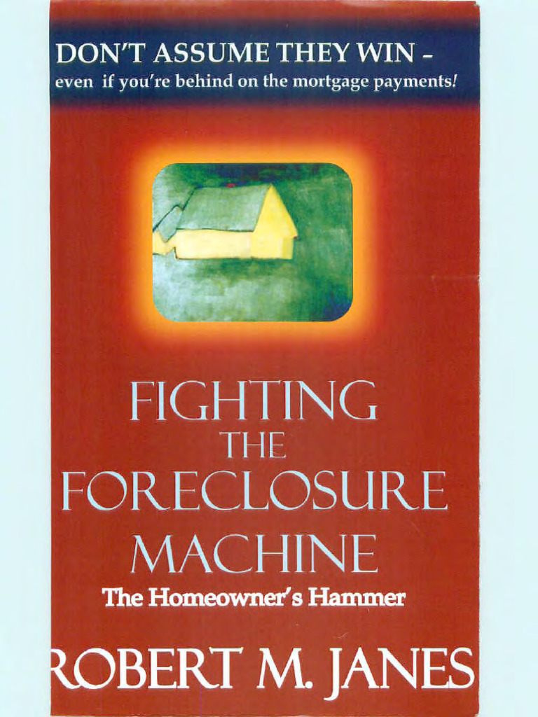 Fighting The Foreclosure Machine | PDF