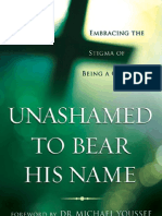 Unashamed To Bear His Name