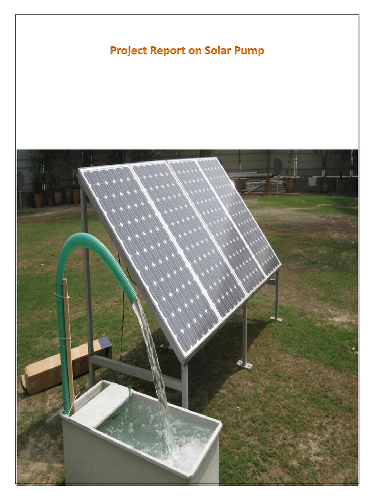 Solar Water Pump Project Report | PDF | Photovoltaics | Electric Motor