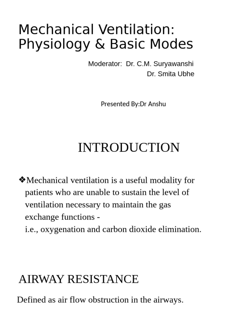 Mechanical Ventilation Basics & Physiology | PDF | Breathing | Exhalation