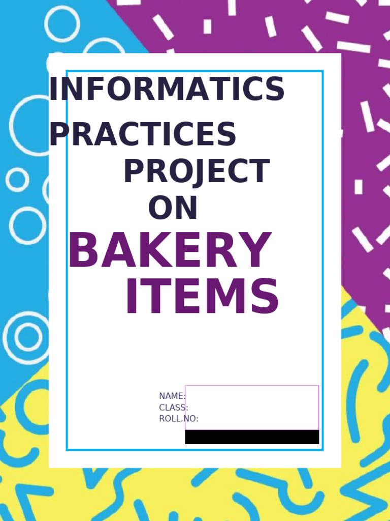 Bakery Items Informatics Project | PDF | Computing