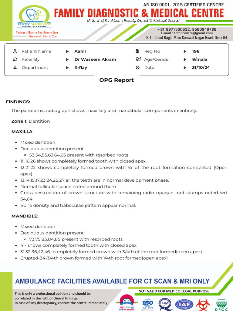 OPG Report: Patient Name Reg No Refer by Age/Gender Department Date ...