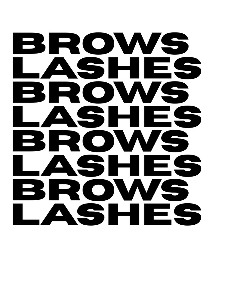 Brows Lashes Brows Lashes Brows Lashes Brows Lashes | PDF