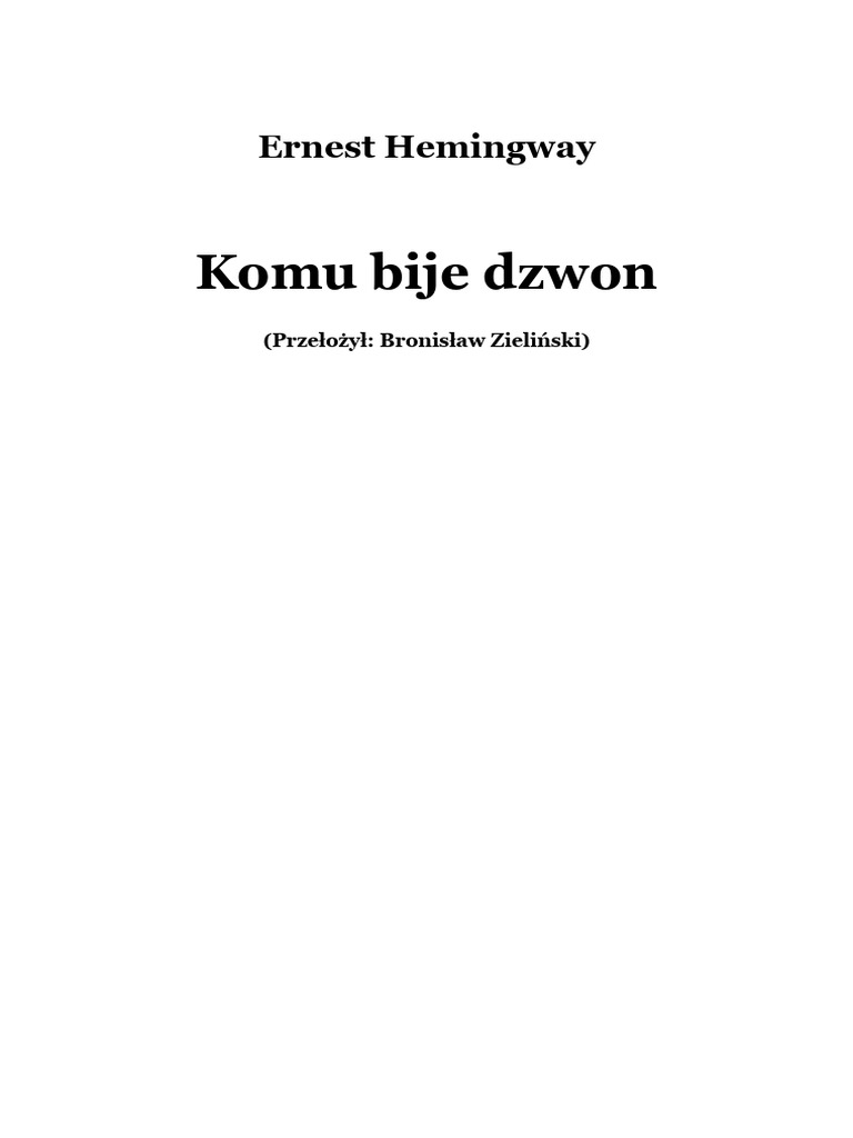 Ernest Hemingway - Komu Bije Dzwon | PDF