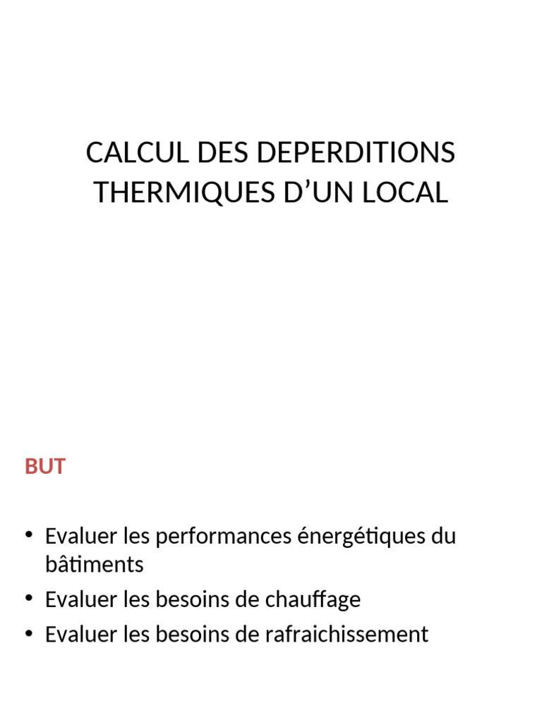 Calcul des Déperditions Thermiques Locales PDF Isolation thermique — free download