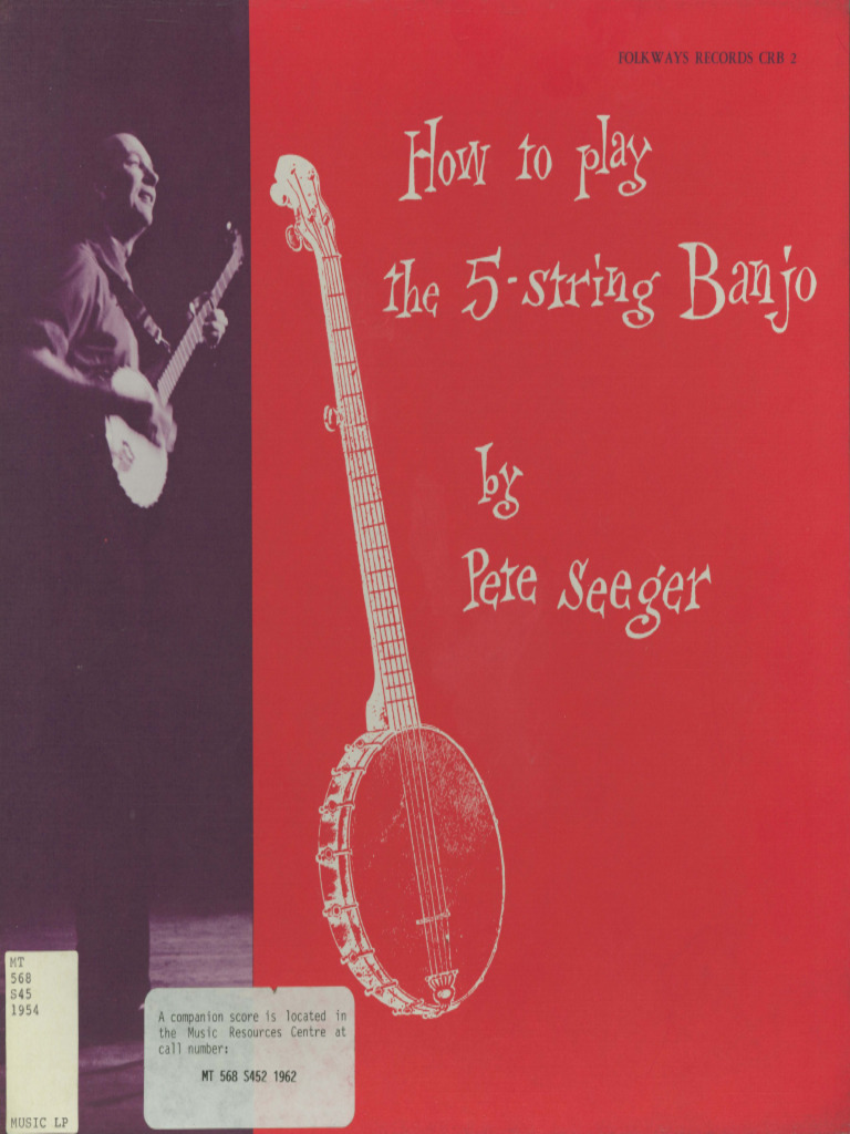How To Play The 5 String Banjo - Pete Seeger | PDF