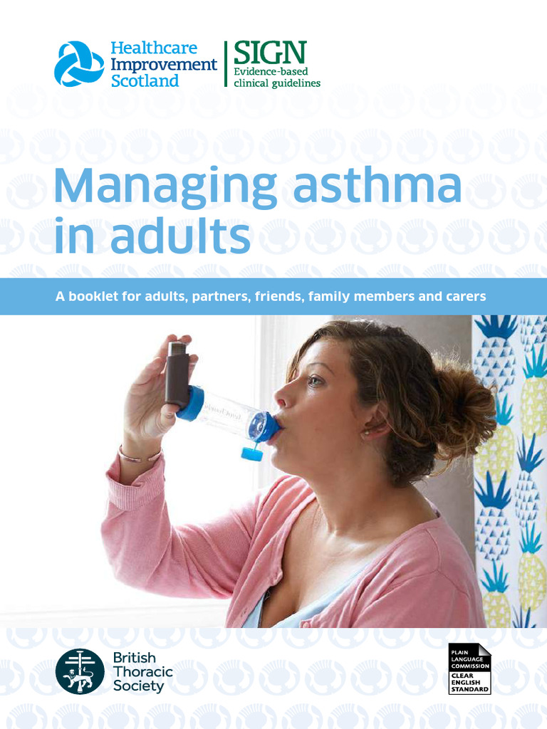 Managing Asthma in Adults, Scottish Intercollegiate Guidelines Network ...