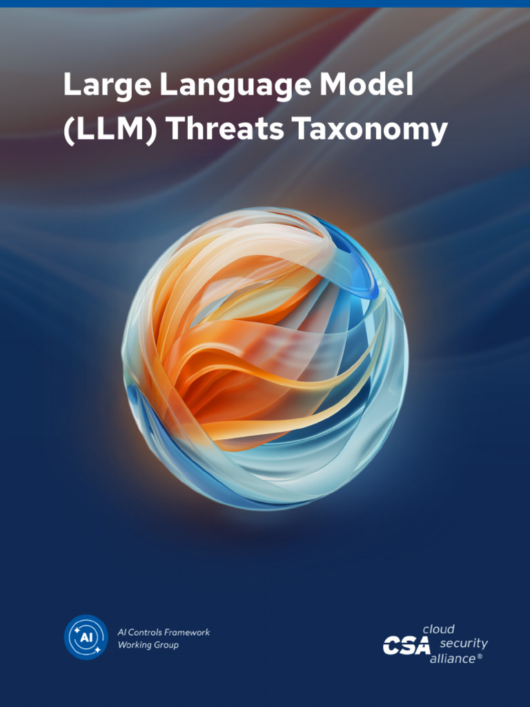 Large Language Model Threats Taxonomy 20240927-2 | PDF | Cloud ...
